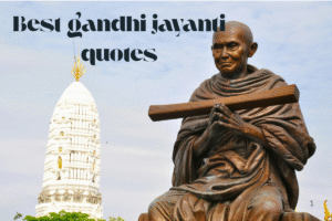Best gandhi jayanti quotes