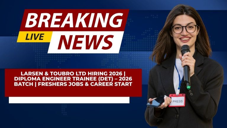 Larsen & Toubro Ltd Hiring 2026